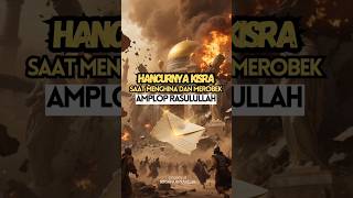 Download lagu The Destruction of the Persian Chosroes Due to Tearing Up a Letter from the Prophet Muhammad SAW ... mp3