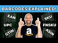 Amazon Barcodes EXPLAINED GTIN UPC EAN SKU FNSKU ASINs