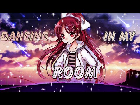 [NIGHTCORE]•347aidan~Dancing In My Room