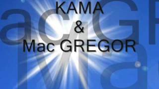 KAMA & MAC GREGOR - Shine [original mix]