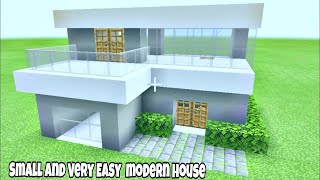 Minecraft : How to Build a Small and Very Easy Modern House|Tutorial 04