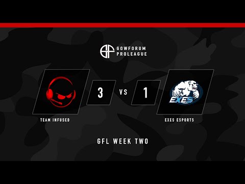 GFL | Week 2 | Team Infused vs eXeS eSports
