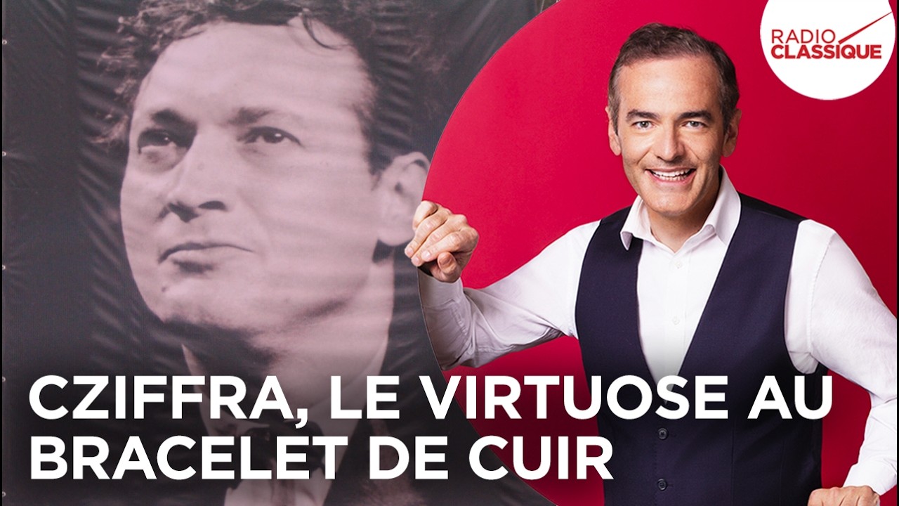 Franck Ferrand recounts: Cziffra the virtuoso with the leather bracelet (Great History Files)