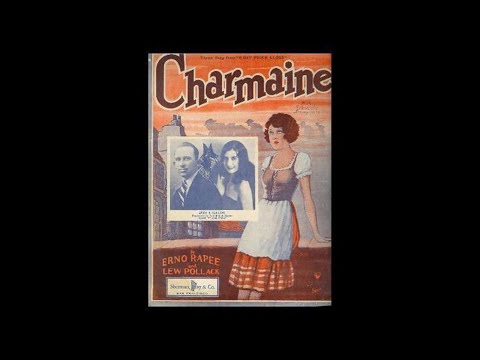 Charmaine -  Erno Rapee - Piano en Voice