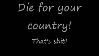 Anti-Flag: You&#39;ve Got To Die For Your Government (With Lyrics)