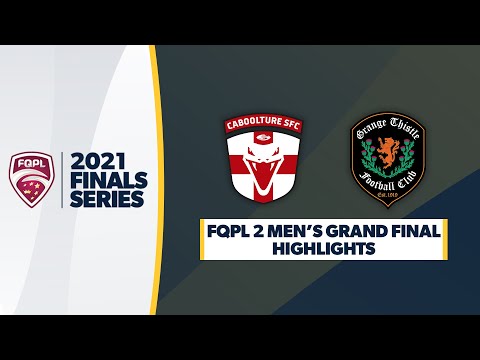 FQPL 2 Men's Grand Final: Caboolture FC vs. Grange Thistle Highlights