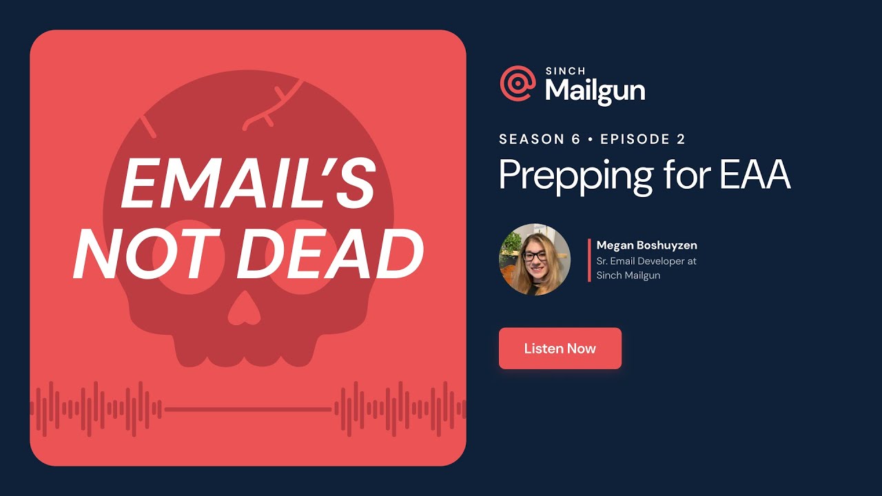 Prepping for EAA with Megan Boshuyzen - Email's Not Dead Podcast