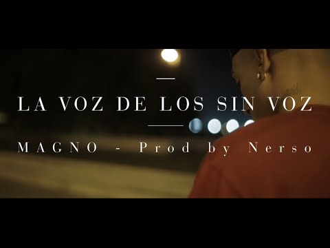 Magic Magno - La voz de los sin voz (Prod. by Nerso) [Videoclip oficial]