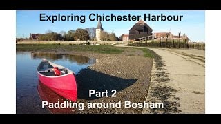 Exploring Chichester Harbour in a Selway Fisher Wren Canoe, Part 2 Bosham