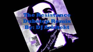 Drake: The Resistance Dubstep Remix