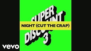 Etienne de Crécy - Night (Cut the Crap) [Sharam Jey Remix] [audio]