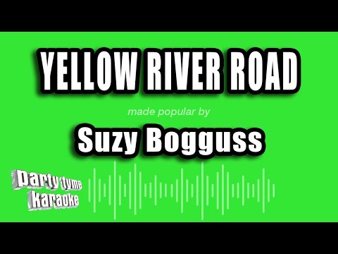 Suzy Bogguss - Yellow River Road (Karaoke Version)