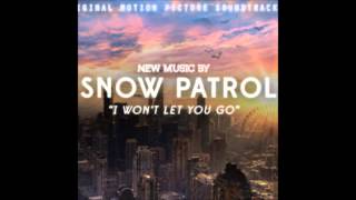 Snow Patrol - I Won&#39;t Let You Go