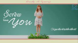 [Vietsub] Screw You - Baek A Yeon