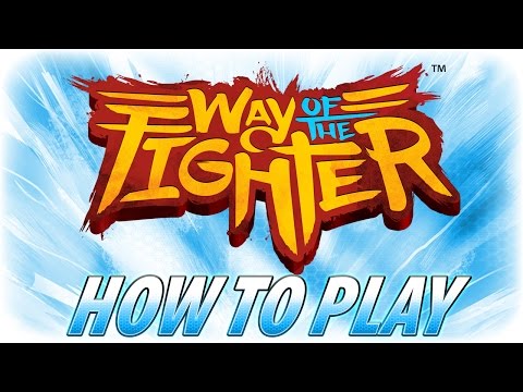 Way of the Fighter: How-to-Play