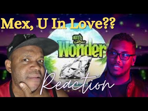 He In Love | 🇹🇿Mex Cortez ~ 10th Wonder (Bongo Love) | (Reaction)