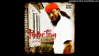 Pastor Troy - Comin Wit Me (Bonus Track)
