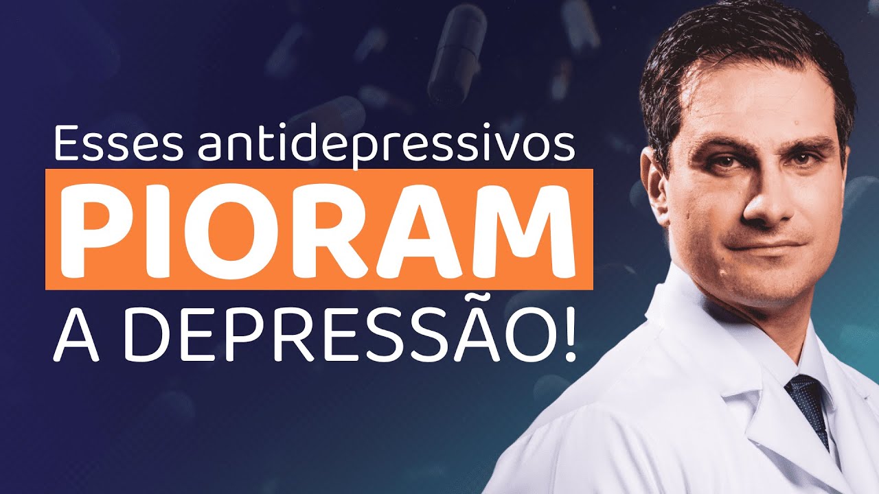 FLUOXETINA, SERTRALINA, ESCITALOPRAM, VENLAFAXINA: Não Use se Tem Esse Tipo de Depressão!
