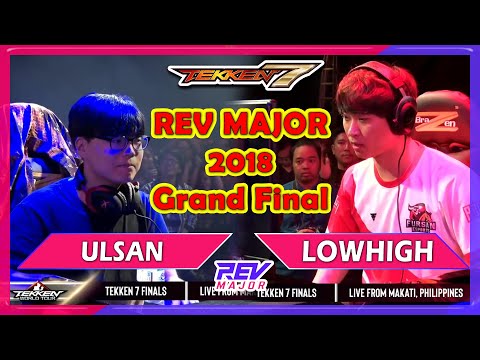 Lowhigh Vs Ulsan - Rev Major 2018 - Tekken 7 Grand Final