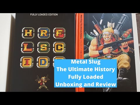 Metal Slug - The Ultimate History (Fully Loaded) Book (Neo Geo/SNK) - Unboxing and Review
