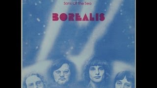 Borealis - Sons Of The Sea 1972 FULL VINYL ALBUM (progressive rock)