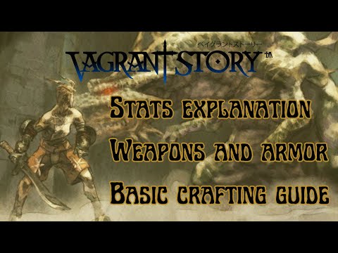 Vagrant Story - Equipment and Crafting Tutorial