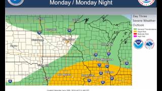 preview picture of video 'NWS La Crosse Severe Weather Briefing: Saturday, June 28th, 2014'