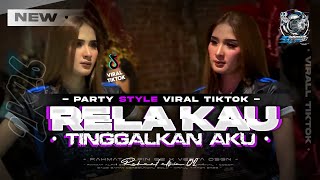 Download lagu DJ RELA KAU TINGGALKAN AKU FYP TIKTOK RAHMATALFIN02 STYLE PARTY BASS HOREG YANG KALIAN TUNGGU' ‼️ mp3 Download lagu DJ RELA KAU TINGGALKAN AKU FYP TIKTOK RAHMATALFIN02 STYLE PARTY BASS HOREG YANG KALIAN TUNGGU' ‼️ mp3