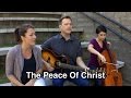 Song of the Week - #19 - "The Peace Of Christ" - Tommy Walker