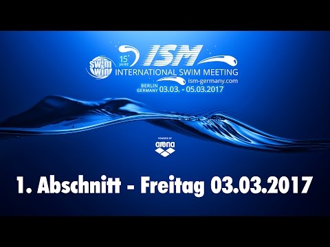 International Swim Meeting 2017 - 1. Abschnitt