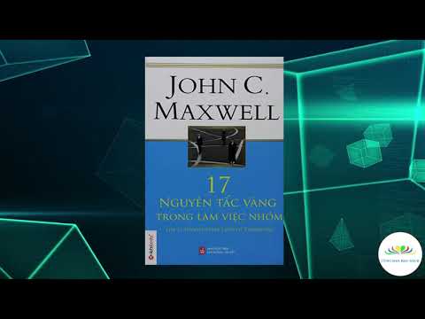 ĐỌC SÁCH CÙNG BẠN | 17 Nguyên tắc vàng trong làm việc nhóm
