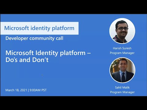Microsoft Identity platform – Do s and Don ts March 2021