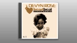 Devyn Rose - Heartbeat (Jihfa Remix)