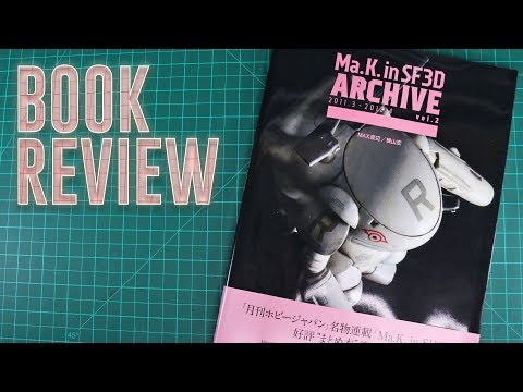 Ma.K. in SF3D: Archive Vol.2 (Book Review)
