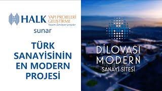 TÜRK SANAYİSİNİN EN MODERN PROJESİ, DİLOVASI MODERN SANAYİ SİTESİ