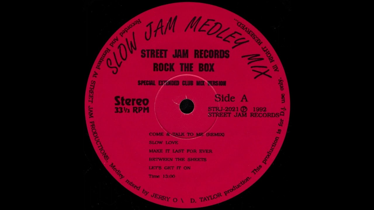 SLOW JAM MEDLEY MIX * Jerry O & D. Taylor * Street Jam Records STRJ2021