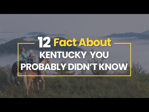 12 Facts About Kentucky You Probably Didn′t Know