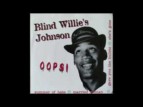 Blind Willie's Johnson - Married Woman