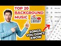 Top 20 Background Songs From YouTube Audio Library New Music