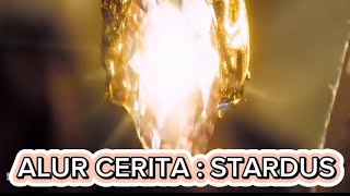 alur cerita ~ STARDUS