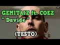 GEMITAIZ - Davide ft. COEZ (lyrics/testo) GEMITAIZ - Davide ft. COEZ (lyrics/testo)