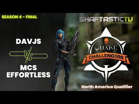 QPL Challengers - North America - Final - davjs v/s MCS EFFORTLESS | Quake Champions