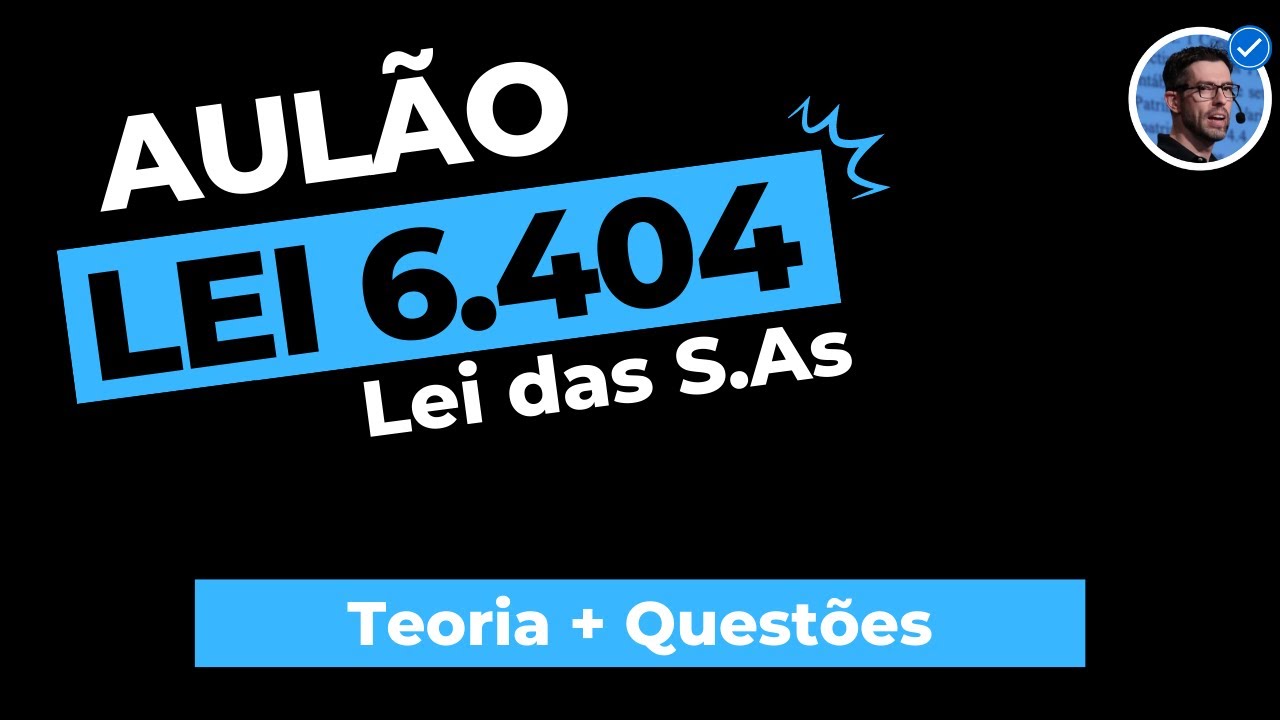 Aulão Lei n. 6.404/76 (Lei das S.As)