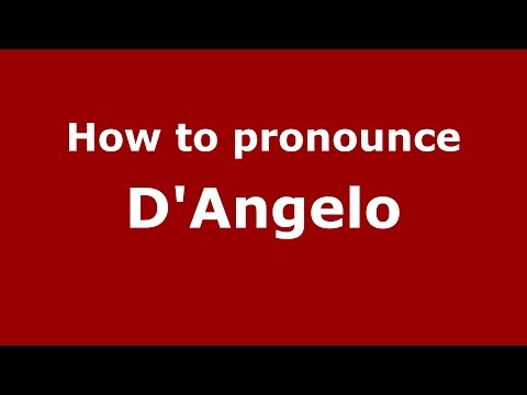 How to pronounce D'Angelo (Spanish/Argentina) - PronounceNames.com