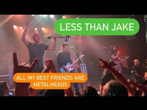 Less Than Jake - All My Best Friends Are Metalheads - Live (FULL SONG) Seattle, WA
