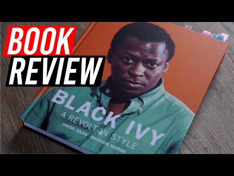 Black Ivy: A Revolt in Style Book Review!