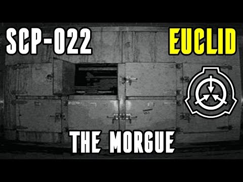 SCP-022 | The Morgue | SCP Reading