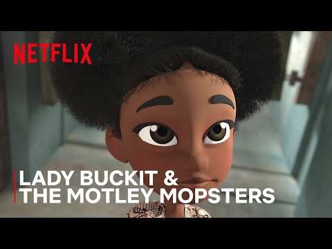 Lady Buckit and the Motley Mopsters