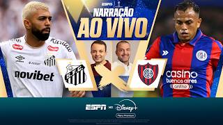 SANTOS X SAN LORENZO AO VIVO: NARRAÇÃO DA 'DECISÃO' NA SUL-AMERICANA | ESPN