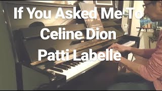 Celine Dion If You Asked Me To piano